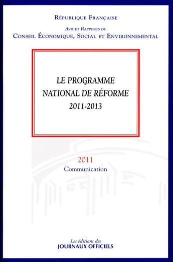 Couverture du livre « Le programme national de reforme 2011-2013 (n.001 - 2011) » de  aux éditions Documentation Francaise