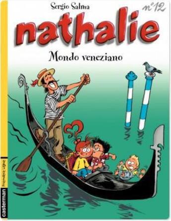 Couverture du livre « Nathalie T.12 ; mondo veneziano » de Sergio Salma aux éditions Casterman