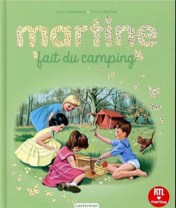 Couverture du livre « Martine : martine fait du camping » de Delahaye Gilbert et Marlier Marcel aux éditions Casterman