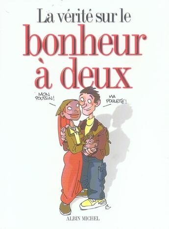 Couverture du livre « La vérité sur le bonheur à deux » de Michel Rodrigue et Bertrand Meunier et Monsieur B et Bouzig aux éditions Drugstore