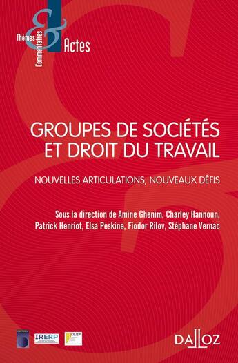 Couverture du livre « Groupe de sociétés et droit du travail » de Elsa Peskine aux éditions Dalloz