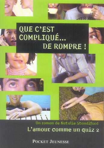 Couverture du livre « L'amour comme un quiz t.2 ; que c'est compliqué... de rompre » de Natalie Standiford aux éditions Pocket Jeunesse