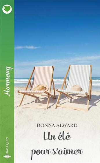 Couverture du livre « Un été pour s'aimer » de Donna Alward aux éditions Harlequin