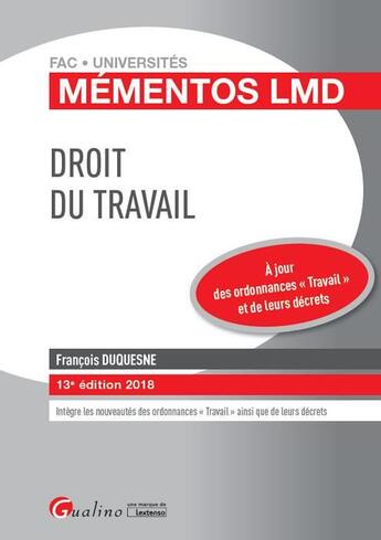 Couverture du livre « Droit du travail (édition 2018) » de Francois Duquesne aux éditions Gualino