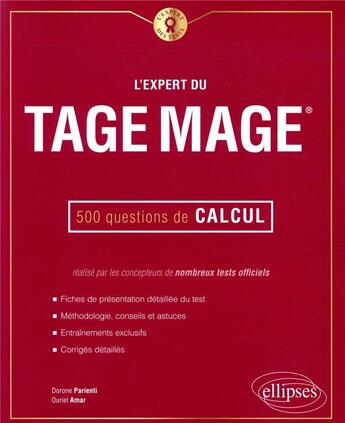 Couverture du livre « L'expert du tage mage ; 500 questions de calcul » de Dorone Parienti aux éditions Ellipses