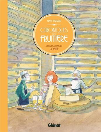 Couverture du livre « Chroniques de la fruitière » de Fred Bernard aux éditions Glenat