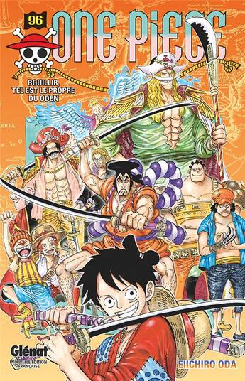 Couverture du livre « One Piece - édition originale Tome 96 : bouillir, tel est le propre du Oden » de Eiichiro Oda aux éditions Glenat