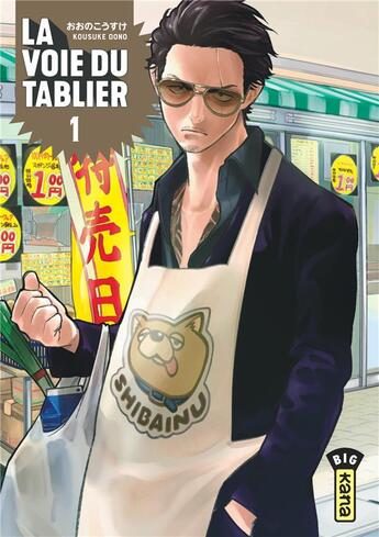 Couverture du livre « La voie du tablier Tome 1 » de Kousuke Oono aux éditions Kana