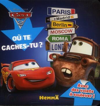 Couverture du livre « Cars 2 ; où te caches-tu ? » de Disney aux éditions Hemma