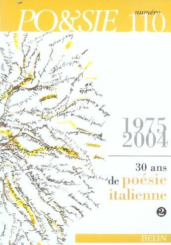 Couverture du livre « REVUE PO&SIE Tome 110 : 1975-2004 ; 30 ans de poésie italienne » de Revue Po&Sie aux éditions Belin