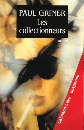 Couverture du livre « Les Collectionneurs » de P Griner aux éditions Calmann-levy