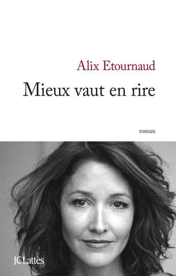 Couverture du livre « Mieux vaut en rire » de A Etournaud aux éditions Lattes