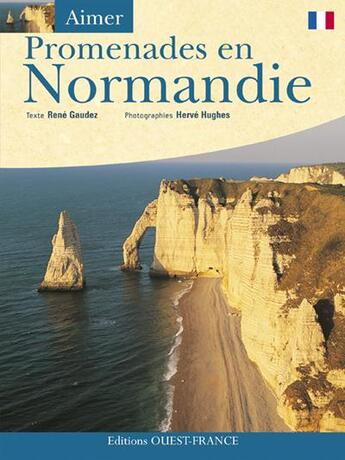 Couverture du livre « Promenades en Normandie » de Gaudez/Hughes aux éditions Ouest France