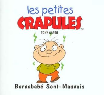 Couverture du livre « Barnabe sent mauvais » de Tony Garth aux éditions Mango