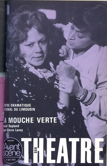 Couverture du livre « La mouche verte » de Depland/Laruy aux éditions Avant-scene Theatre