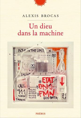 Couverture du livre « Un dieu dans la machine » de Alexis Brocas aux éditions Phebus