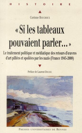 Couverture du livre « Si les tableaux pouvaient parler » de Corinn Bouchoux aux éditions Pu De Rennes