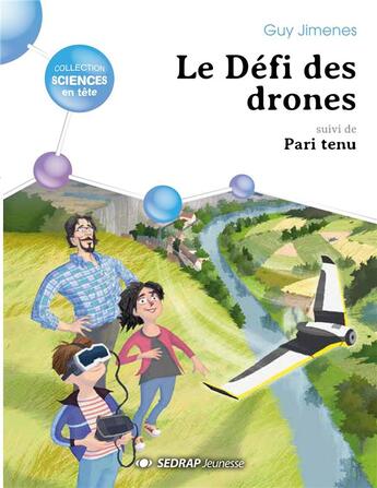 Couverture du livre « Le defi des drones 5 romans +1 fichier » de Guy Jimenes aux éditions Sedrap