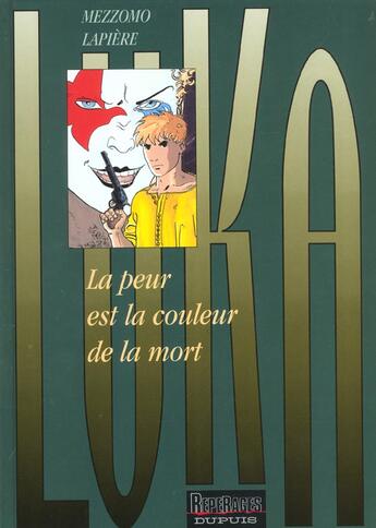 Couverture du livre « LA PEUR EST LA COULEUR DE LA MORT » de Mezzomo/Lapiere aux éditions Dupuis