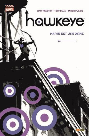 Couverture du livre « Hawkeye t.1 : ma vie est une arme » de Matt Fraction et David Aja aux éditions Panini