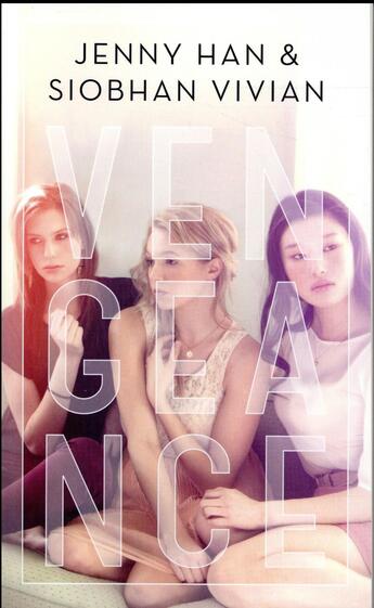 Couverture du livre « Le pacte t.1 : vengeance » de Siobhan Vivian et Jenny Han aux éditions Panini