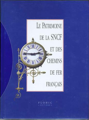 Couverture du livre « Le patrimoine de la sncf » de  aux éditions Flohic