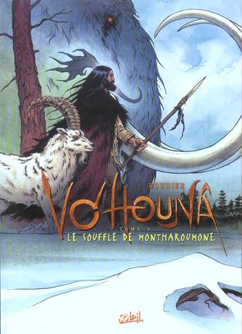 Couverture du livre « Vo'houna t.3 ; le souffle de montharoumone » de Emmanuel Roudier aux éditions Soleil