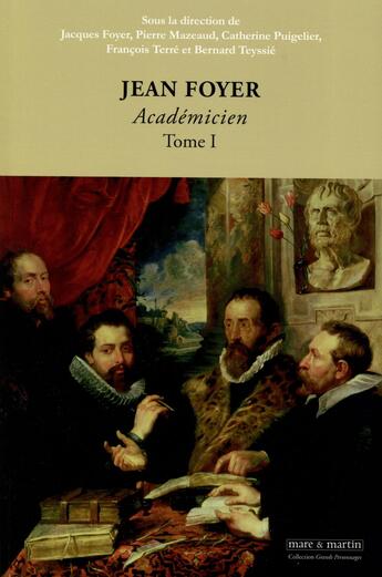 Couverture du livre « Jean Foyer académicien t.1 » de  aux éditions Mare & Martin