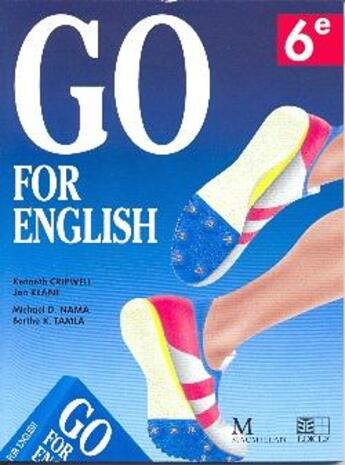 Couverture du livre « Go for english 6e (afrique centrale) » de Cripwell/Keane/Nama aux éditions Edicef