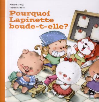 Couverture du livre « Pourquoi lapinette boude-t-elle ? » de Bing Lu et Yu Zi aux éditions Mille Fleurs