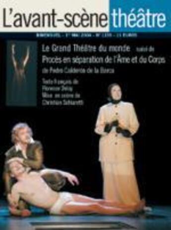 Couverture du livre « Le grand theatre du monde ; proces en separation de l'ame et du corps » de De La Barca Calderon aux éditions Avant-scene Theatre