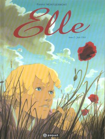 Couverture du livre « Elle t2 juin 1944 » de Fanny Montgermont aux éditions Paquet