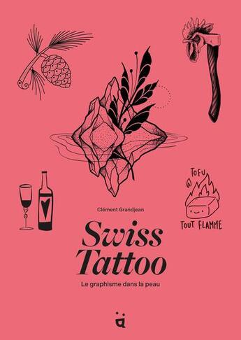 Couverture du livre « Swiss tattoo : le graphisme dans la peau » de Clement Grandjean aux éditions Helvetiq