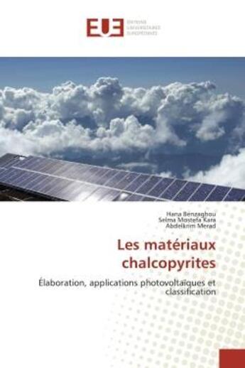 Couverture du livre « Les matériaux chalcopyrites » de  aux éditions Editions Universitaires Europeennes