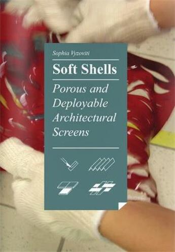 Couverture du livre « Soft shells » de Vyzoviti Sophia aux éditions Bis Publishers