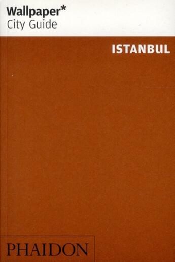 Couverture du livre « Istanbul wcg update » de Wallpaper aux éditions Phaidon Press