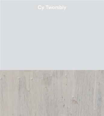 Couverture du livre « Cy twombly (glenstone 2018) » de  aux éditions Dap Artbook