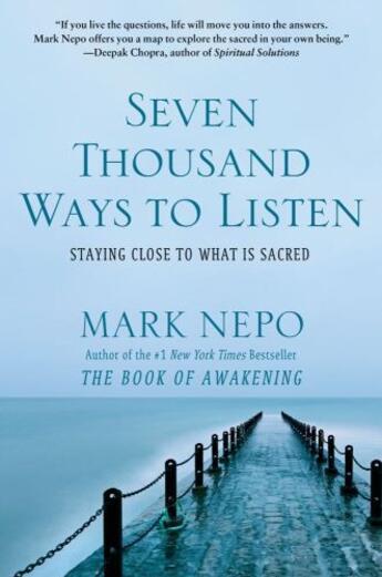 Couverture du livre « Seven Thousand Ways to Listen » de Mark Nepo aux éditions Simon And Schuster Uk