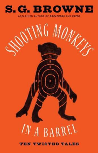 Couverture du livre « Shooting Monkeys in a Barrel » de Scott G. Browne aux éditions Pocket Star