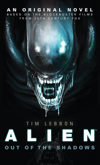 Couverture du livre « Alien: Out of the Shadows » de Lebbon Tim aux éditions Titan Digital