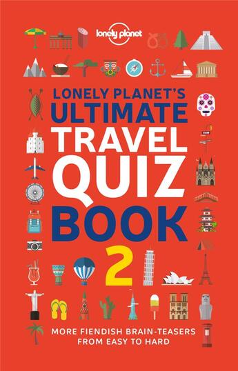 Couverture du livre « Lonely planet's ultimate travel quiz book - 2ed - anglais » de Lonely Planet Eng aux éditions Lonely Planet France