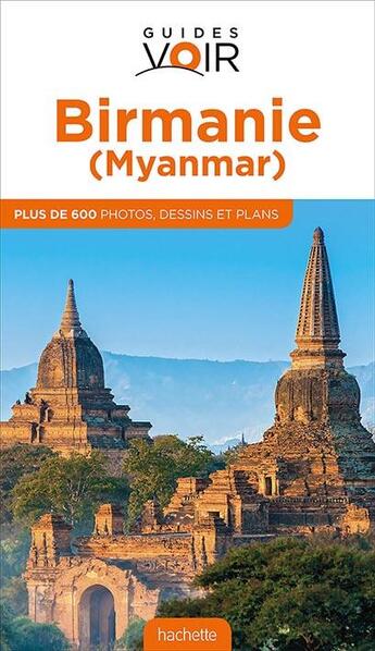 Couverture du livre « Guides voir ; Birmanie » de  aux éditions Hachette Tourisme