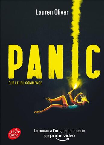 Couverture du livre « Panic ; le jeu de la peur » de Lauren Oliver aux éditions Le Livre De Poche Jeunesse