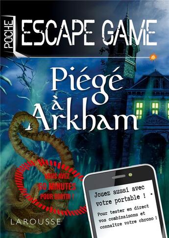 Couverture du livre « Escape game de poche ; piégé à Arkham » de Gilles Saint-Martin et Nicolas Trenti aux éditions Larousse