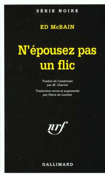 Couverture du livre « N'epousez pas un flic » de Ed Mcbain aux éditions Gallimard