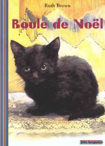 Couverture du livre « Boule de Noël » de Ruth Brown aux éditions Gallimard-jeunesse