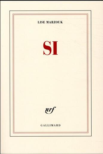 Couverture du livre « Si » de Lise Marzouk aux éditions Gallimard