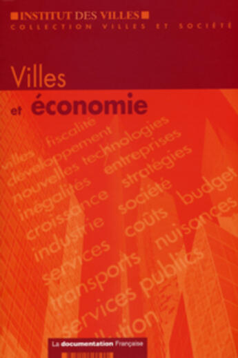 Couverture du livre « Villes et economie » de  aux éditions Documentation Francaise