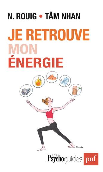 Couverture du livre « Je retrouve mon énergie » de Nicolas Rouig et Tam Nhan aux éditions Puf