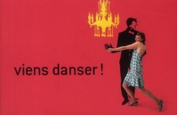 Couverture du livre « Viens danser ! » de Claire Fay aux éditions Casterman